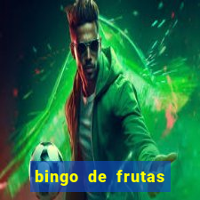 bingo de frutas para imprimir pdf